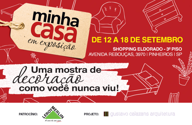 MINHA CASA em exposição